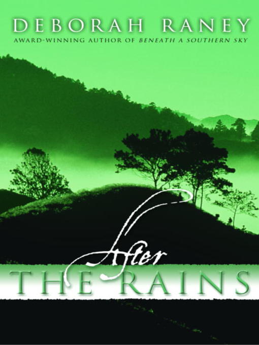 Title details for After the Rains by Deborah Raney - Available